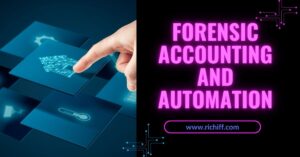 Read more about the article Forensic Accounting and Automation: A Glimpse into the Future of Financial Investigations – 2024